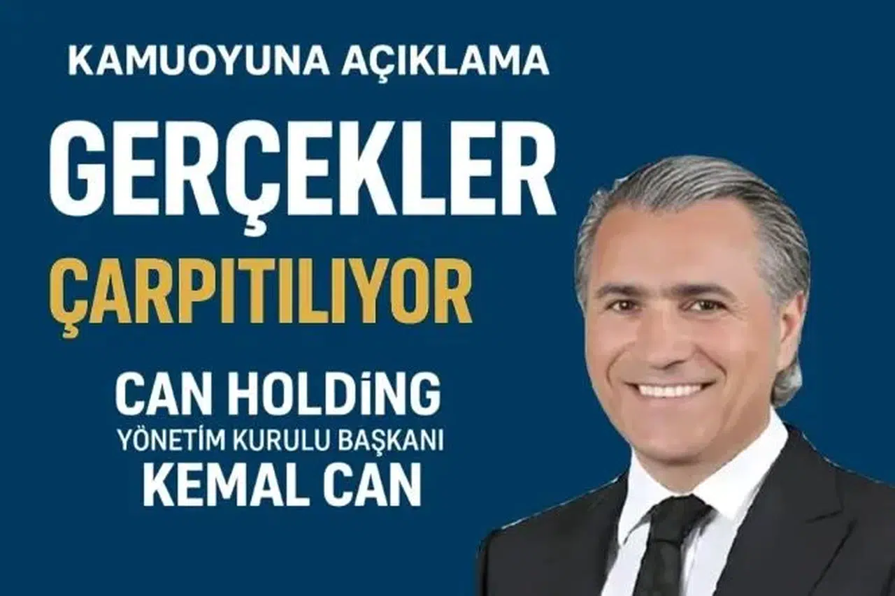 CAN HOLDİNG YAPTIĞI YAZILI AÇIKLAMA İLE İDDİALARI YALANLADI!