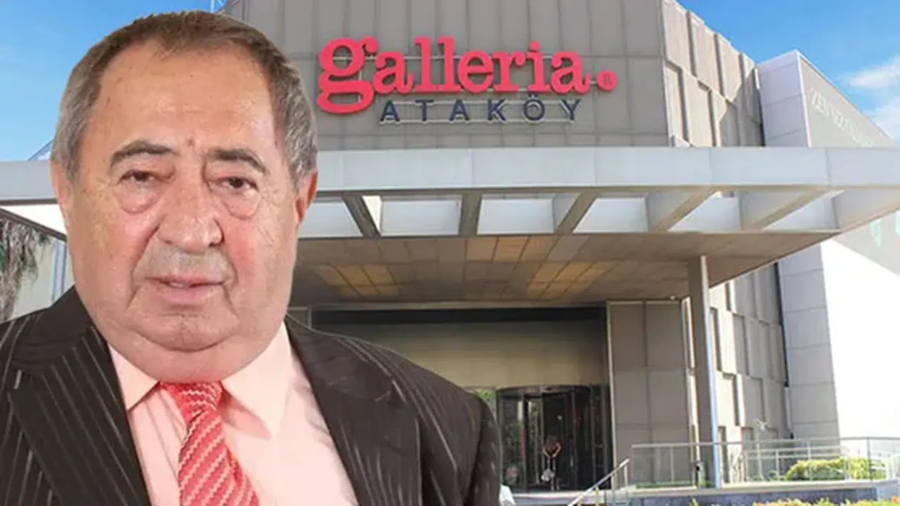 TÜRKİYE’NİN İLK AVM’Sİ GALERİA’NIN KURUCUSU YAŞAMINI  KAYBETTİ!