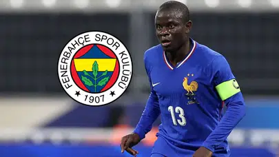FRANSIZ FUTBOLCU KANTE FENERBAHÇE'YE NE ZAMAN GELECEK?