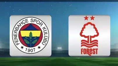 FENERBAHÇE NOTTİNGHAM FOREST KARŞISINDA AVANTAJ ARIYOR!