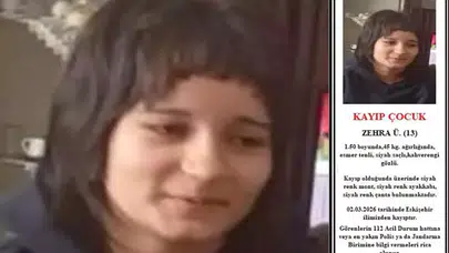 ESKİŞEHİR'DE 13 YAŞINDAKİ ZEHRA 9 GÜNDEN BERİ KAYIP!