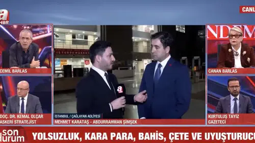 A HABER’DE ABDURRAHMAN ŞİMŞEK’DEN İNANILMAZ İDDİALAR GELDİ!