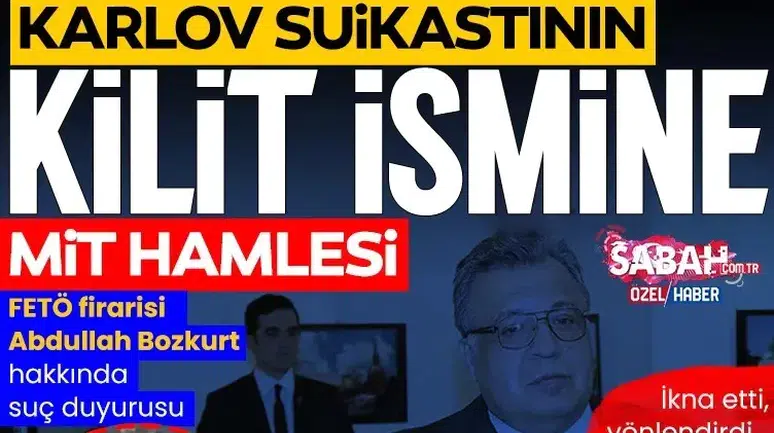 FETÖ FİRARİSİ ABDULLAH BOZKURT'A SUÇ DUYURUSU!