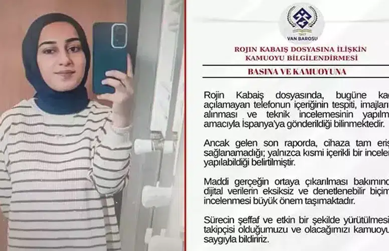 ROJİN'İN İSPANYA'YA GÖNDERİLEN TELEFONUNA ERİŞİM SAĞLANAMADI!