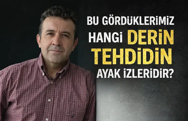 ŞANLIURFA VE KAHRAMANMARAŞ? NE İLE KARŞI KARŞIYAYIZ?